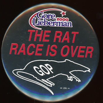 The Rat Race is Over Al Gore Joe Lieberman Pin - Medals Pins and Badges
