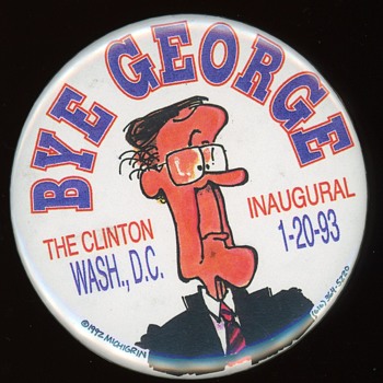 Bye George - 1993 Inauguration Pin - Medals Pins and Badges