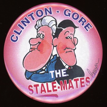 Bill Clinton and Al Gore The Stale-Mates Pin 1996 - Medals Pins and Badges