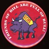 Friends of Bill Clinton are Full of Bull! 1996 Pin