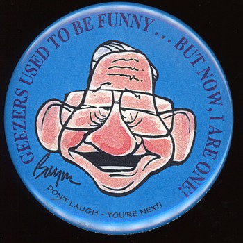 Geezers used to be funny, now I are one Ross Perot 1996 Pin - Medals Pins and Badges