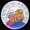 Out With the Old - In With the New Barbara Bush Hillary Clinton 1993 Inauguration Pin