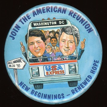 Join The American Reunion New Beginnings - Renewed Hope Bill Clinton and Al Gore 1992 Pin - Medals Pins and Badges