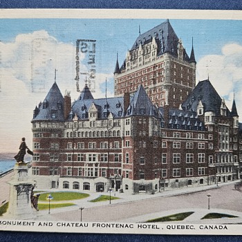 Champlain Monument and Chateau Frontenac Hotel, Quebec Canada - Postcards